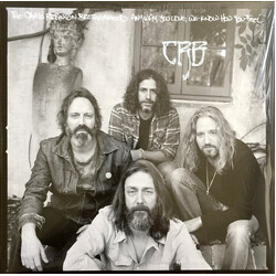 The Chris Robinson Brotherhood Anyway You Love  We Know How You Feel