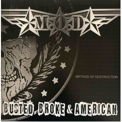 Method Of Destruction Busted, Broke & American Vinyl LP