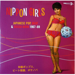Various Nippon Girls (Japanese Pop, Beat & Bossa Nova 1967-69) Vinyl LP