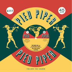 The Pied Piper Players / The Cavaliers The Bari Sax aka This Heart Is Lonely / We Go Together (Alternate version with rap intro) Vinyl