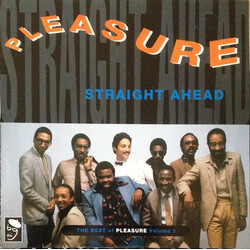 Pleasure (4) Straight Ahead - The Best Of Pleasure Volume 1