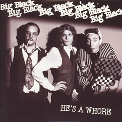 Big Black He's A Whore Vinyl