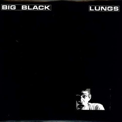 Big Black Lungs Vinyl