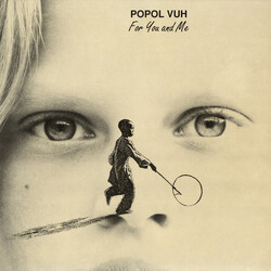 Popol Vuh For You And Me Vinyl LP