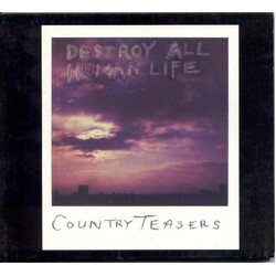 Country Teasers Destroy All Human Life Vinyl LP