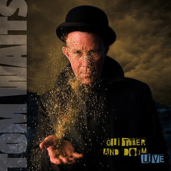 Tom Waits Glitter And Doom =Live= Vinyl