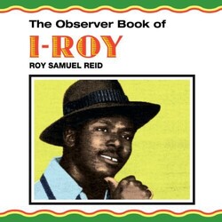 I-Roy Observer Book Of I-Roy Vinyl