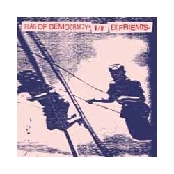 Flag Of Democracy & Ex Fr 7-Split Vinyl