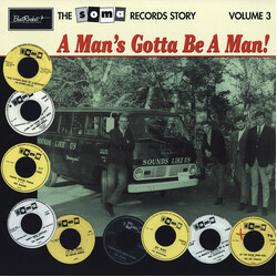 Various The Soma Records Story Volume 3 (A Man's Gotta Be A Man!) Vinyl LP