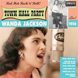 Wanda Jackson Live At Town Hall Party 1958 Vinyl