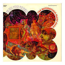 The Paul Butterfield Blues Band In My Own Dream Vinyl LP