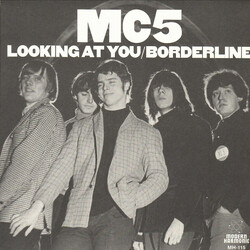 MC5 Looking At You / Borderline Vinyl