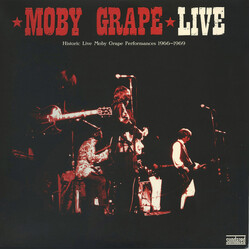 Moby Grape Live (Historic Live Moby Grape Performances 1966-1969) Vinyl 2 LP