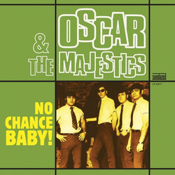 Oscar & The Majestics No Chance Baby! Vinyl LP