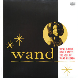 Various We're Gonna Have A Party!  The Soul Of Wand Records Vinyl LP