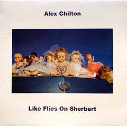 Alex Chilton Like Flies On Sherbert Vinyl LP