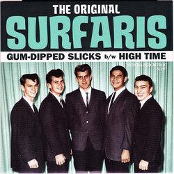 The Original Surfaris Gum-Dipped Slicks / High Time Vinyl
