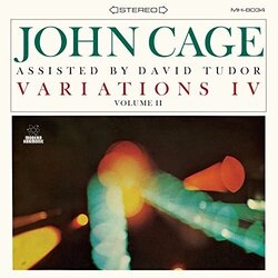 Cage  John & David Tudor Variations Iv Volume Ii Vinyl