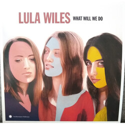 Lula Wiles What Will We Do