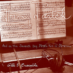 Harry Partch / Gate 5 Ensemble And On The Seventh Day Petals Fell In Petaluma Vinyl LP