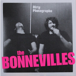 The Bonnevilles (3) Dirty Photographs Vinyl LP