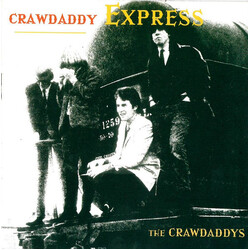 The Crawdaddys Crawdaddy Express CD