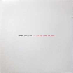 Mark Lanegan I'll Take Care Of You Vinyl LP