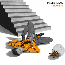 Pissed Jeans Honeys
