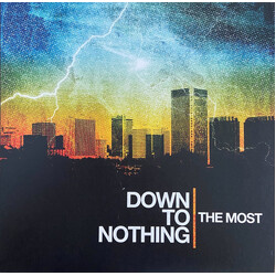Down To Nothing The Most