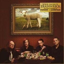 Your Favorite Trainwreck Your Favorite Trainwreck Vinyl LP