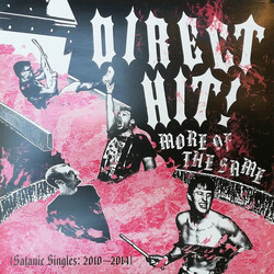 Direct Hit! More Of The Same (Satanic Singles: 2010–2014)