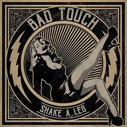 Bad Touch (2) Shake A Leg