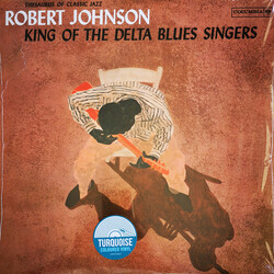 Robert Johnson King Of The Delta Blues Singers Vinyl LP