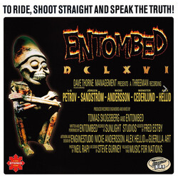 Entombed To Ride, Shoot Straight And Speak The Truth Vinyl LP