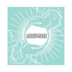 Gentle Friendly / Dustin Wong Gentle Friendly / Dustin Wong Vinyl LP