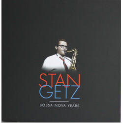 Stan Getz Bossa Nova Years