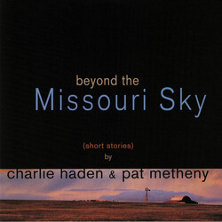 Charlie Haden / Pat Metheny Beyond The Missouri Sky (Short Stories) Vinyl 2 LP