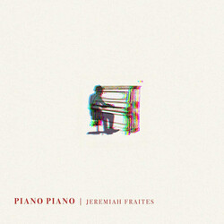 Jeremiah Fraites Piano Piano Vinyl
