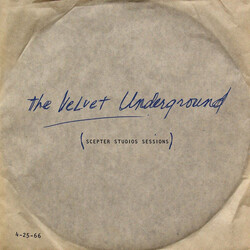 The Velvet Underground Scepter Studios Sessions Vinyl LP