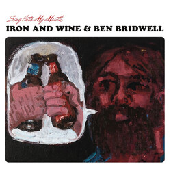 Iron And Wine / Ben Bridwell Sing Into My Mouth