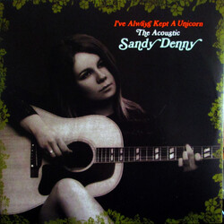 Sandy Denny I've Always Kept A Unicorn - The Acoustic Sandy Denny Vinyl 2 LP