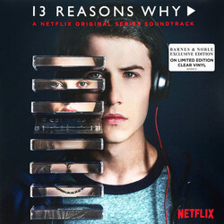 Various 13 Reasons Why (A Netflix Original Series Soundtrack)