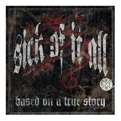 Sick Of It All Based On A True Story Vinyl LP