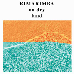 Rimarimba On Dry Land Vinyl LP