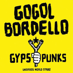 Gogol Bordello Gypsy Punks (Underdog World Strike) Vinyl 2 LP
