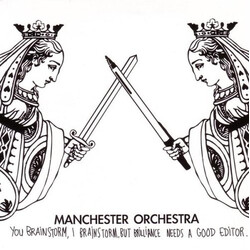 Manchester Orchestra You Brainstorm, I Brainstorm, But Brilliance Needs A Good Editor Vinyl