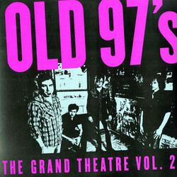Old 97's The Grand Theatre Vol. 2 Vinyl LP