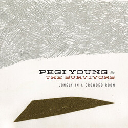 Pegi Young & The Survivors Lonely In A Crowded Room Vinyl LP
