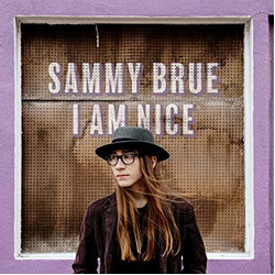 Sammy Brue I Am Nice Vinyl LP