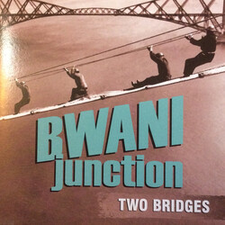 Bwani Junction Two Bridges Vinyl